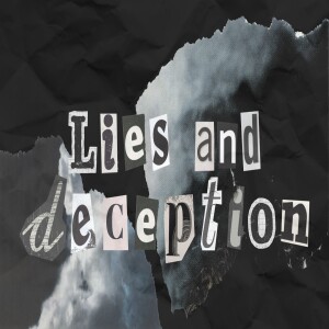 Lies and Deception