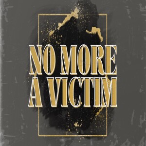 No More A Victim