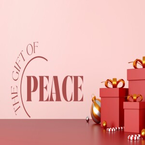 The Gift of Peace