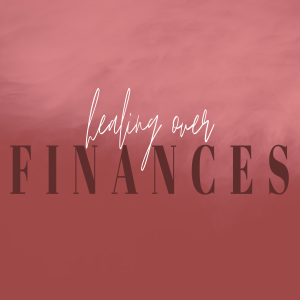 Healing in Finances