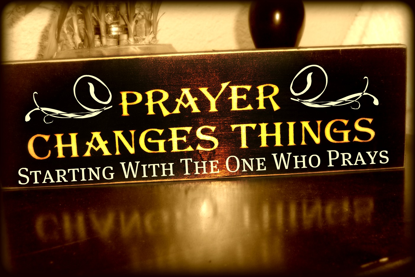 Prayer changes things