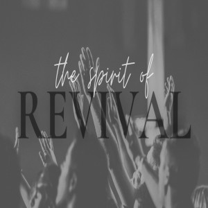 The Spirit of Revival