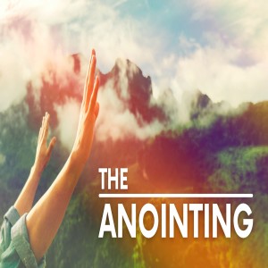 The Anointing