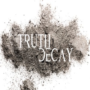 Truth Decay