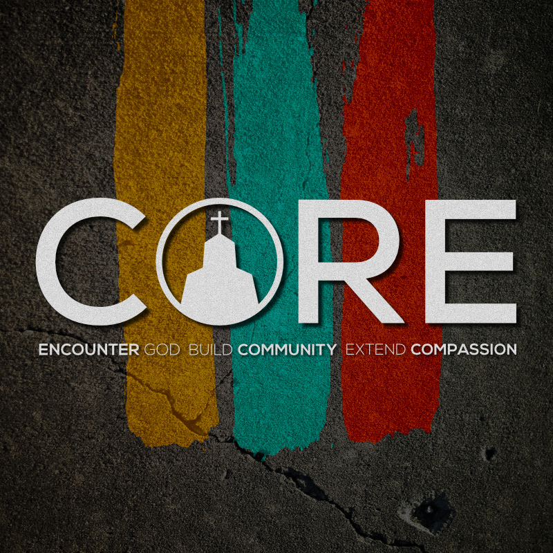 CORE: Encounter God