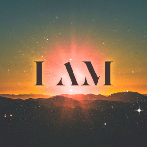I AM: The Resurrection & Life