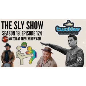 THE SLY SHOW S19E124 (TheSlyShow.com)