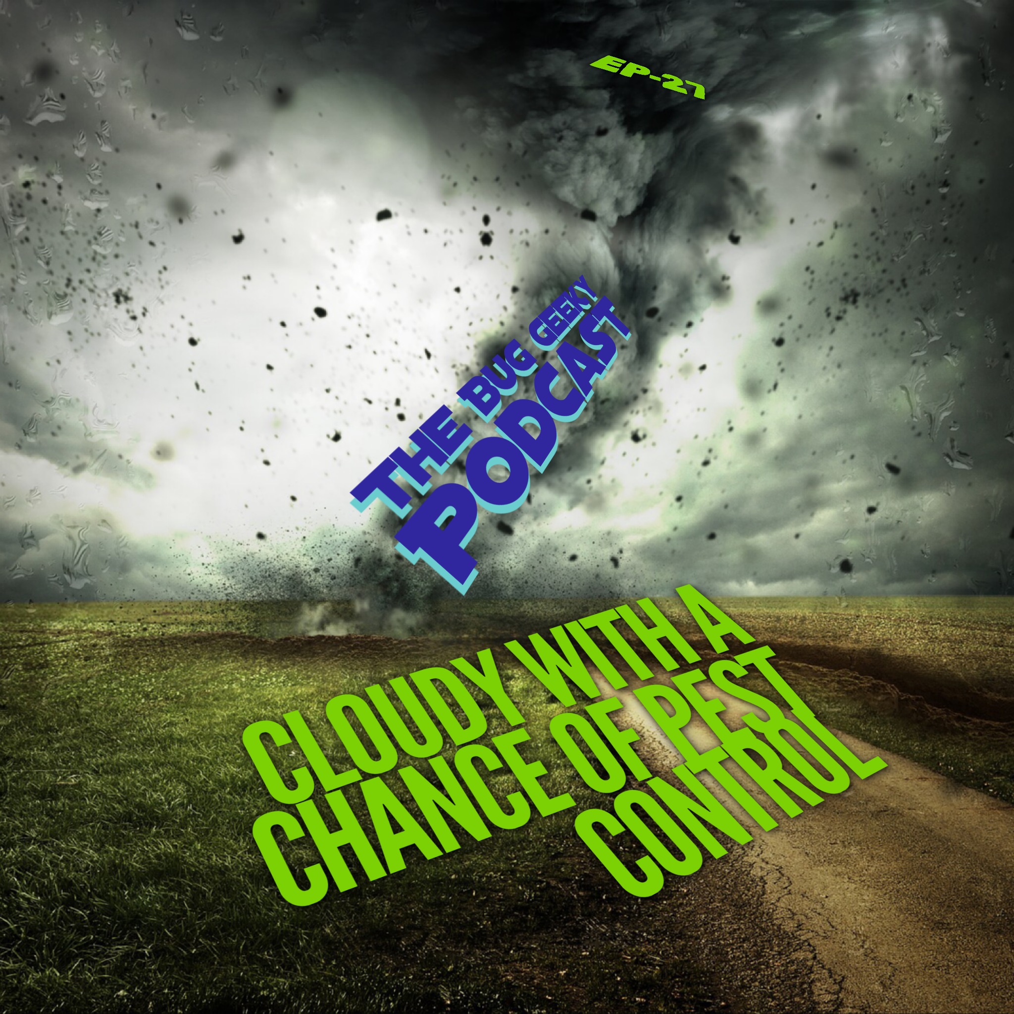 Cloudy with a Chance of Pest Control
