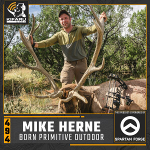 Return of Magic Mike - Mike Herne - Born Primitive Outdoors