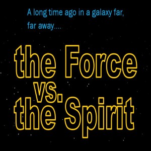 01/12/2020 - the Force vs. the Spirit - Episode II: A Renewed Hope
