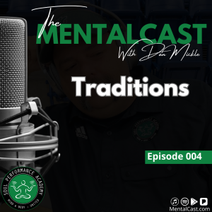 Traditions (Ep. 004)