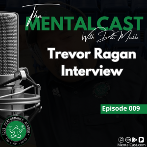 Trevor Ragan Interview (Ep. 009)