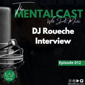 DJ Roueche Interview (Ep. 012)