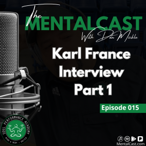 Karl France Interview - Part 1 (Ep. 015)