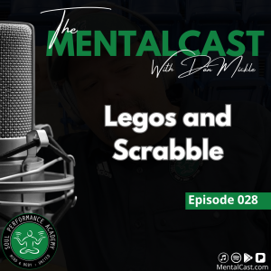 Legos and Scrabble (Ep. 028)