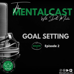 Goal Setting (S1:E02)