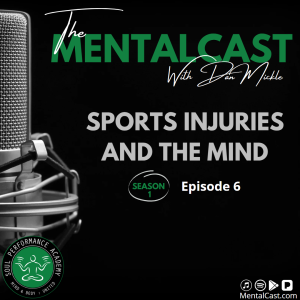 Sports Injuries & The Mind (S1:E06)