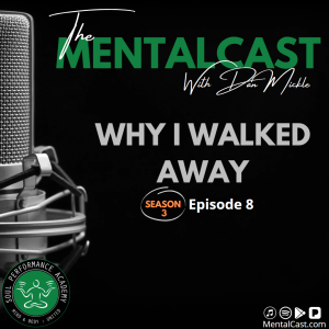 Why I Walked Away (S3:E08)