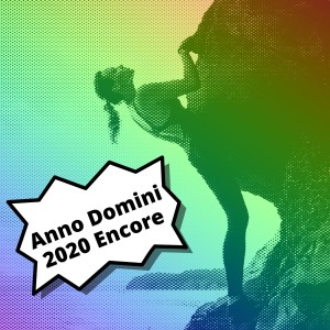 Anno Domini 2020 Encore: 4 Vital Steps to Take When Your Vision Is Challenged (Ep 165)