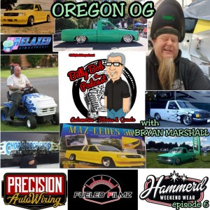 episode 6 ... Oregon OG with Bryan Marshall