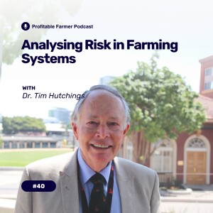 # 40 - Analysing Risk in Farming Systems