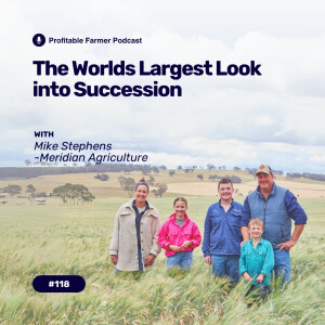 # 118 - The Worlds Largest Look into Farm Succession