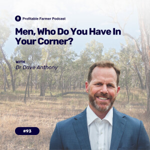 # 93 - Men, who do you have in your corner?