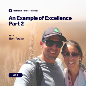 # 89 - An example of Excellence Part 2 - Ben Taylor