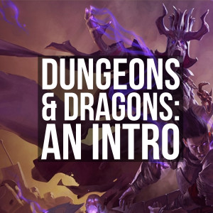 HSG15: Dungeons & Dragons: An Intro
