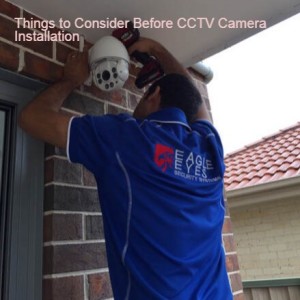 Things to Consider Before CCTV Camera Installation