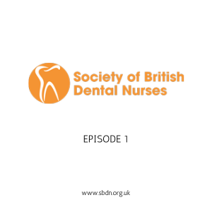 Learn about the Society of Britsh Dental Nurses