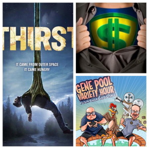 Episode 16: Welcome to School! Money as a Super Power? Thirst (2015) Review!