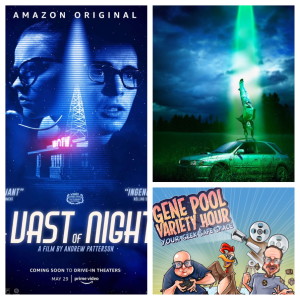 Episode 26: Vast of Night (2019) Review, Alien Abduction Must-Haves!