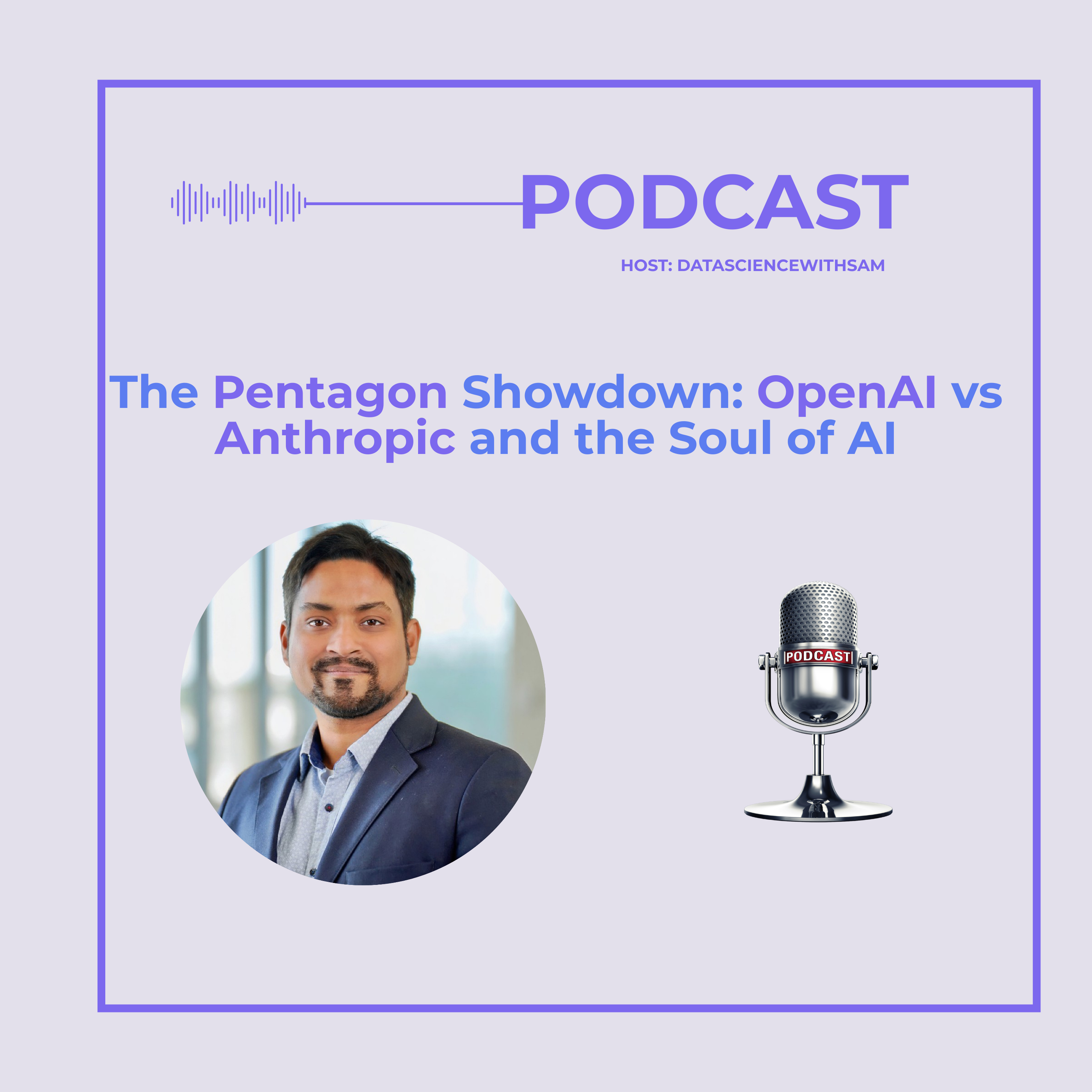 EP 29: The Pentagon Showdown: OpenAI vs Anthropic and the Soul of AI episode artwork