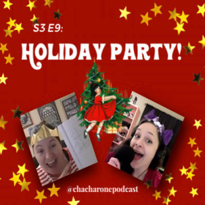 S3 E9: Holiday Party!