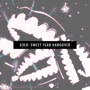 S3 E0: Sweet Year Hangover