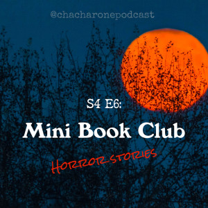 S4 E6: Mini Book Club: Horror Stories