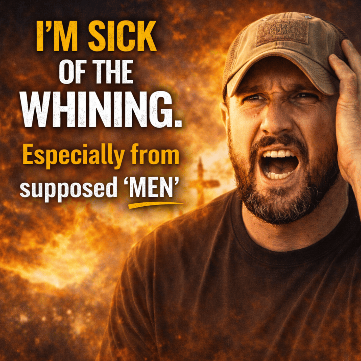 I'm sick of the whining. Especially from supposed "men".