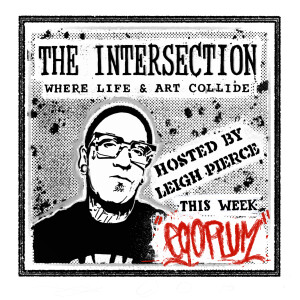 The Intersection: Episode 5 -Ego Plum