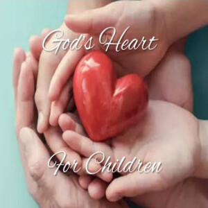 Message Only-God’s Heart For Children
