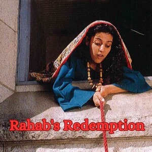 (Message) Rahab’s Redemption