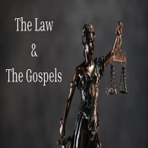 (Message) The Law and The Gospels