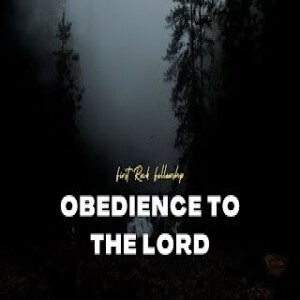 Obedience To The Lord