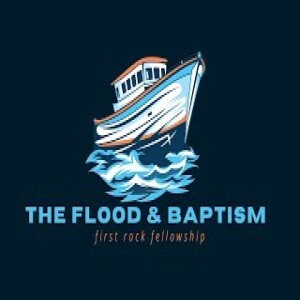 (Message)The Flood & Baptism