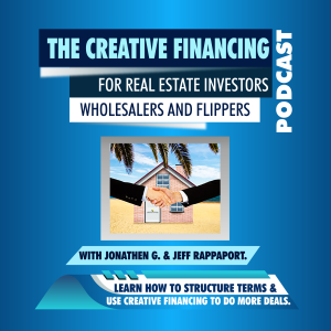 Ep 059 Pt. 6- Best Leads for Creative Financing Deals