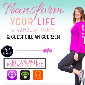 0074 - Interview with GILLIAN GOERZEN: How to DITCH THE DIET & RECLAIM an EMPOWERED RELATIONSHIP with YOUR BODY 
