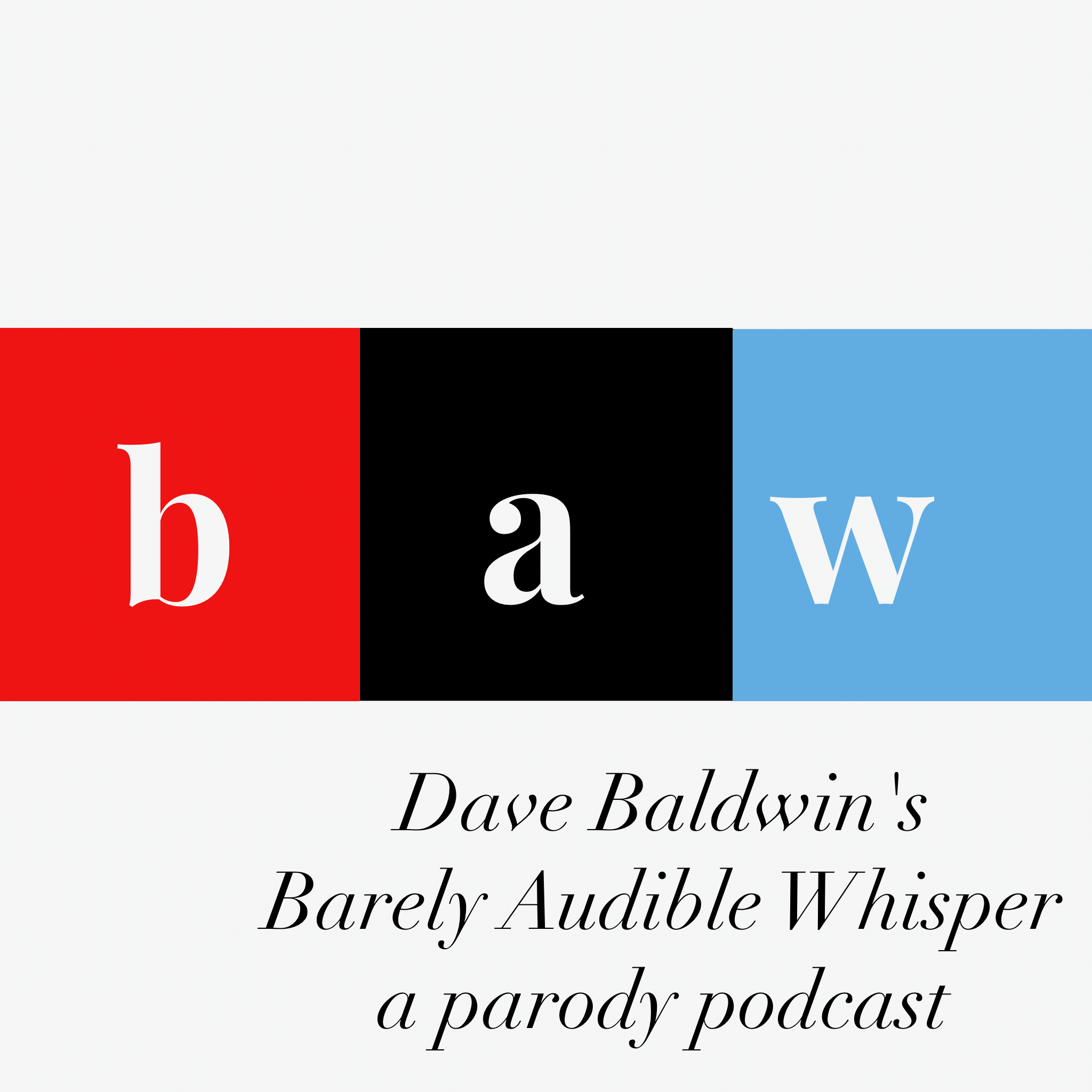 Barely Audible Whisper: Episode 1