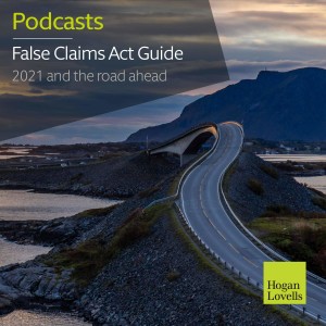 False Claims Act Podcast Series: Ep. 2 Cybersecurity