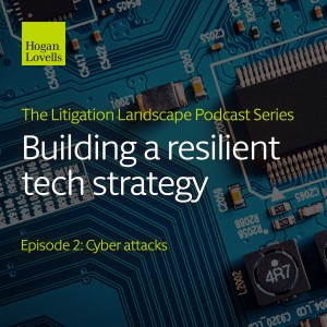 Building a resilient tech strategy: Cyber attacks