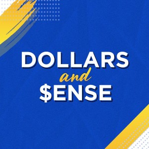 Dollars and Sense: Get Your Financial House in Order